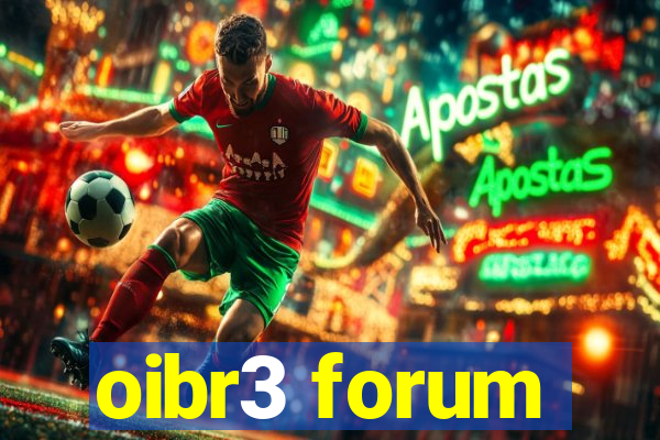 oibr3 forum
